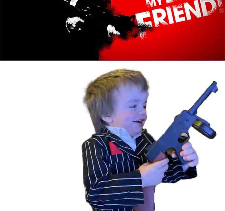 Say Hello To My Little Friend